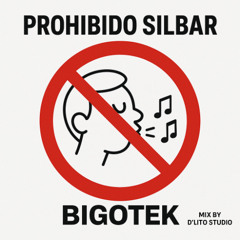 bigoteK - PROHIBIDO SILBAR [FREE DOWNLOAD]