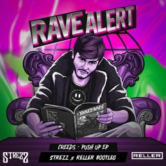 Creeds - Push Up (STREZZ X REllER BOOTLEG) FREE DOWNLOAD