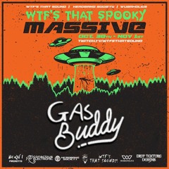 Gas Buddy (Stupid Thick & Wook Doctor) LIVE @ WTF's That Spooky Massive Festival