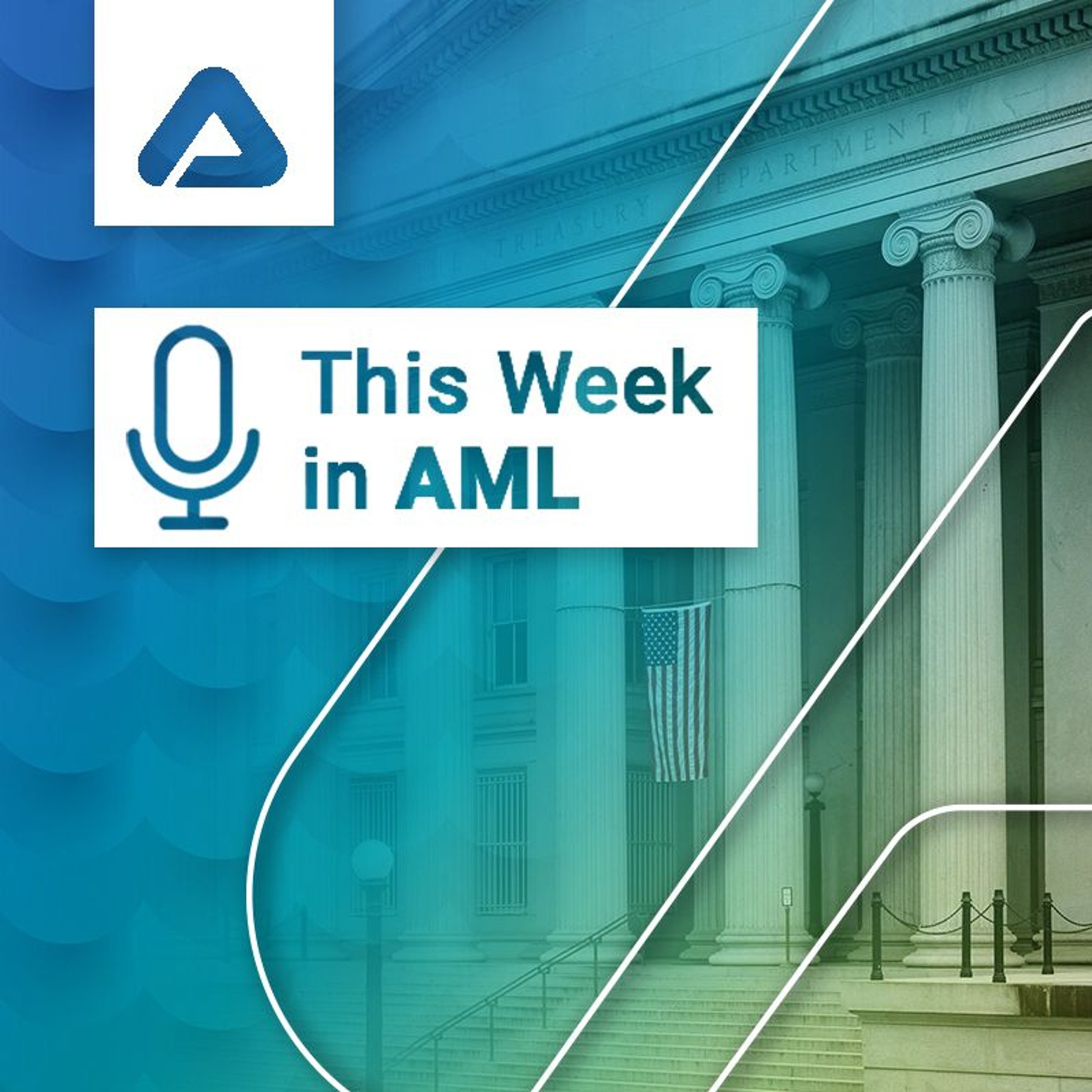 GAO Report On Scams, FinCEN Says More On BOI, OCC Speaks On De - Risking, And More episode artwork