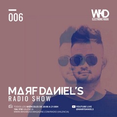 Marf Daniels Radio Show 006 (Podcast)