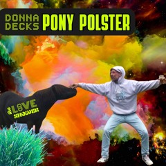 ◤ PONY POLSTER | Donna Decks - LOVE SHOWER @ SASS [13.01.24]