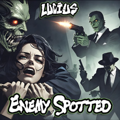 ENEMY SPOTTED