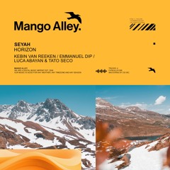 SEYAH Horizon (Luca Abayan & Tato Seco Remix)