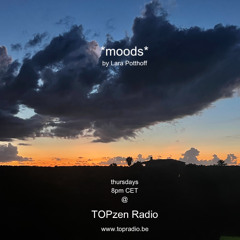 *moods* by Lara Potthoff @ TOPzen Radio 09.10.2025