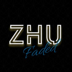 ZHU-Faded (NSTIN Remix)