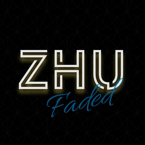 ZHU-Faded (NSTIN Remix)