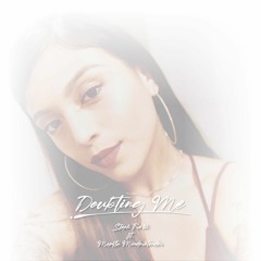 $teph Fresh- 'Doubting Me' (Ft. Mapsta MindPretender, Robel)