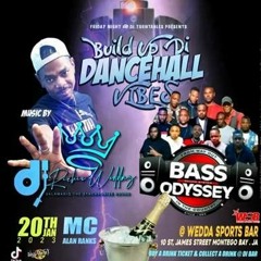 Solomonic( Dj Richie Wedda) /Bass Odyssey 1/23 (Build Up Di Dancehall Vibes)