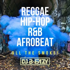 Reggae HipHop Afro Beat R&B Mix