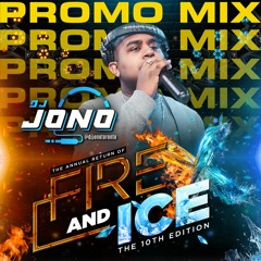 FIRE AND ICE 10 MIXTAPE (EXPLICIT) |  @djjonotoronto