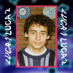 Luca 1 Luca 2