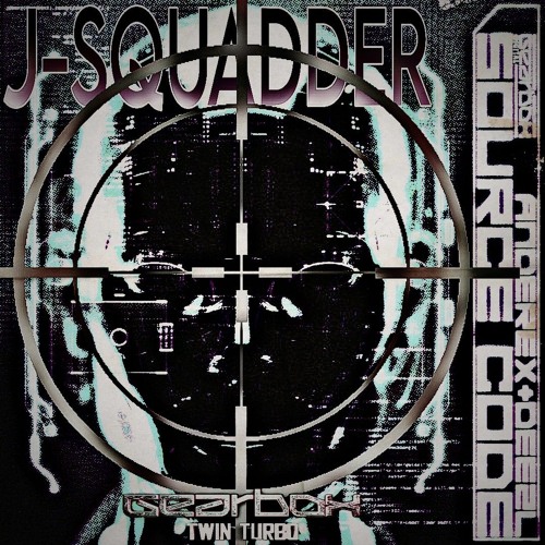 DEEZL & Anderex - Source Code (The J-Squadder Remix)