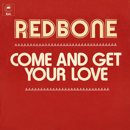 Come and Get Your Love (Single Version)