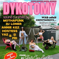 Dykotomy 31/5 9-10pm