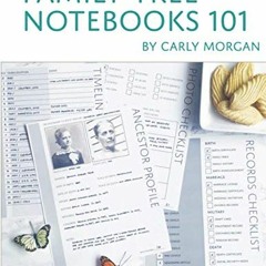 [Access] EBOOK EPUB KINDLE PDF Family Tree Notebooks 101 by  Carly Morgan ✓