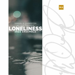 Livingston/arr. Trentadue: Loneliness (1967/2023) - JAZZ BAND