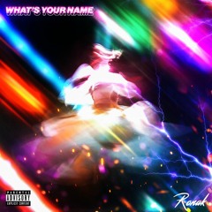 What's Your Name