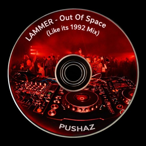 LAMMER - Out Of Space (Like its 1992 Mix)