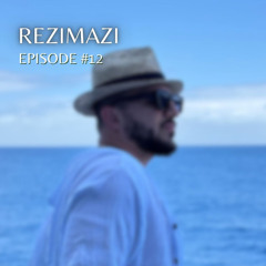 REZIMAZI #12