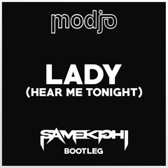 Modjo - Lady (Hear Me Tonight) (Echidna Bootleg) [Free Download]