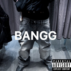 BANGG