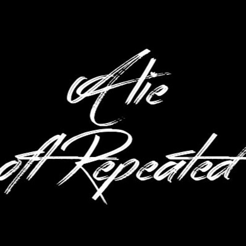 A Lie Oft Repeated