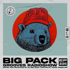 Big Pack presents Grooves Radioshow 226