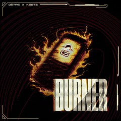DÊTRE X KEETZ - BURNER