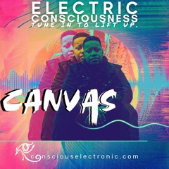 Electric Consciousness | Vol. 010 | CANVAS