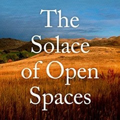[READ] KINDLE PDF EBOOK EPUB The Solace of Open Spaces: Essays by  Gretel Ehrlich 💏