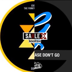 Please The Funk Go (SAIILEX MARSH)