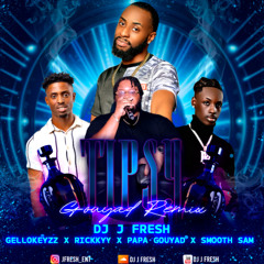 Tipsy Gouyad Remix- DJ J Fresh Feat. Gellowkeyzz, Rickkyy, Papa Gouyad, Smooth Sam