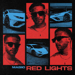 Masiio - Red Lights