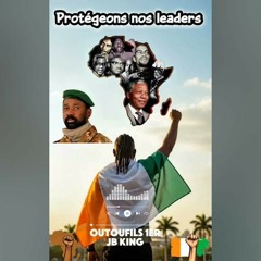 protégeons Nos leaders mp3