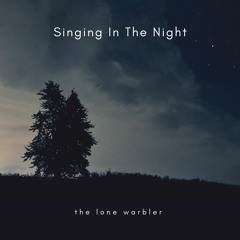 Singing In The Night