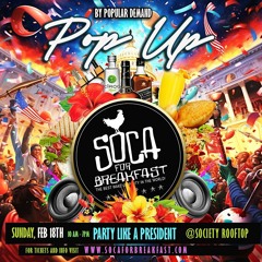 SOCA FOR BREAKFAST 02.18.2024 (LIVE AUDIO)(FT. DJ SUPER SLICE)