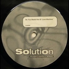 Mr. Fox & Ken B. - Love Machine (T.E.K. No Remix)