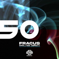 Fracus Feat. Lisa Abbott - All In My Mind (2023 Remix) [MBM50]