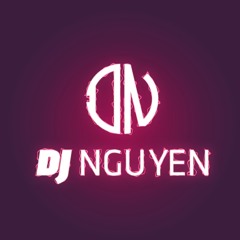 Stay x The Kid Laroi x Justin Bieber x Dj Nguyen