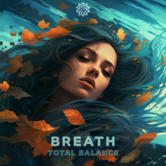 Total Balance - Breath (Original Mix)