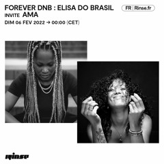 FOREVER DNB  ELISA DO BRASIL invite AMA - 06 Février 2022