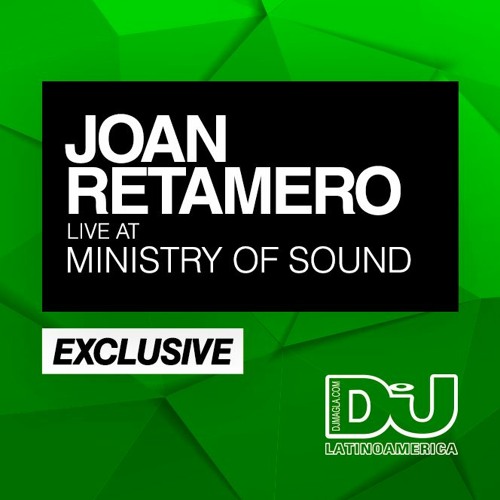 EXCLUSIVE: Joan Retamero Live At Ministry Of Sound (UK)
