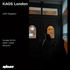 KAOS London with Falyakon - 18 October 2020