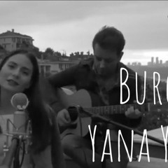 Burcu - Yana Yana (Bizim Teras Akustik)