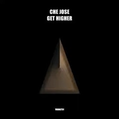 Che Jose - Get Higher (Extended Mix) (VANDIT Alternative)