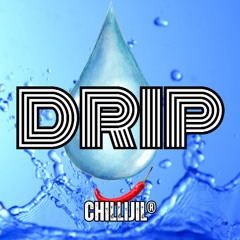 DRIP - DJ edit