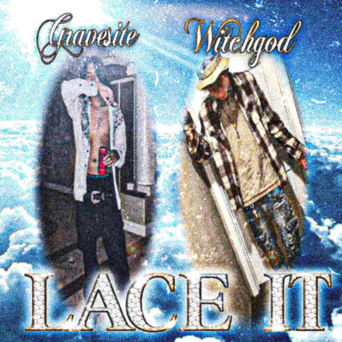 LACE IT w WITCHGOD (invite + kenzee)