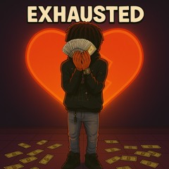 Exhausted