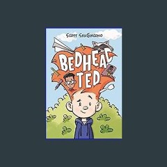 Read Ebook 🌟 Bedhead Ted ebook